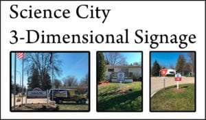 Science City 3 Dimensional Signage MI Custom Signs Taylor MI